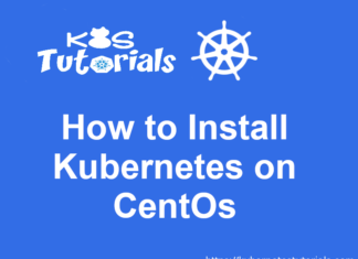 How to Install Kubernetes on CentOs